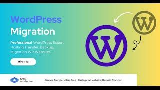 WordPress Website Migration | Transfer Hosting and server configuration