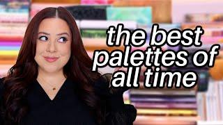 BEST EYESHADOW PALETTES OF ALL TIME! (and I've tried HUNDREDS of palettes)