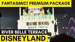 River Belle Terrace Premium Dining Package for Fantasmic | Disneyland