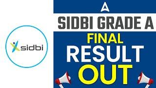 SIDBI Grade A Final Result 2023 Out | Complete Details