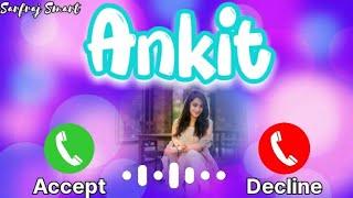 Ankit Please Pick Up The Phone Ringtone || Ankit Name Ringtone, Ankit ka Call Aaya Hai tone