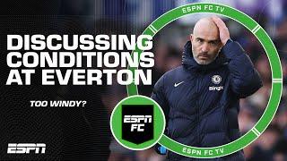 Is weather a legitimate excuse for Chelsea’s draw vs. Everton? | ESPN FC