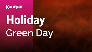 Holiday - Green Day | Karaoke Version | KaraFun