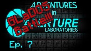 "GLaDOS BATTLE" Adventures in Aperture Laboratories Ep. 7 (SERIES FINALE)