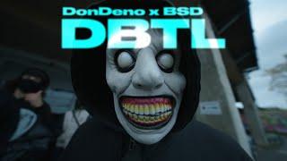 DonDeno x BSD - DBTL prod by. NIF (Official Video)