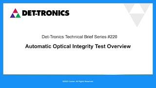 Det-Tronics Flame Detector - Oi Test Overview - Technical Brief #220