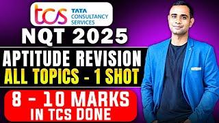 TCS NQT 2025 Complete Aptitude Revision | 8-10 Marks DONE in Exam | Pratik Shrivastava Sir