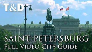 Saint Petersburg Full City Guide - Russia Best Place - Travel & Discover