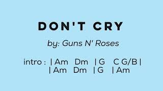 Don't Cry - lyrics with Chords