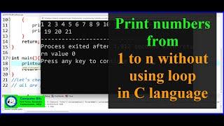 C program to print 1 to N without using loop | Recursion