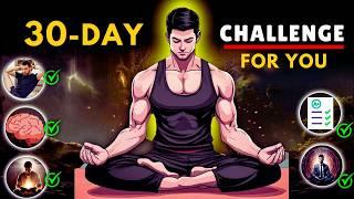 Transform Your Life in Just 30 DAYS - (Positivity Challenge)