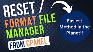 How To Reset File Manager In cPanel | Format cPanel File Manager To Default (Within 2 Minute)