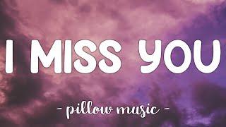 I Miss You - Adele (Lyrics) 