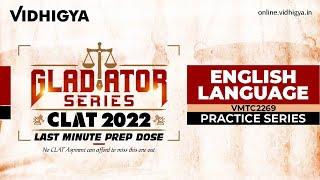 CLAT 2022 - Mock Test Analysis Sessions - Gladiator Series - English Language VMTC2269 at Vidhigya