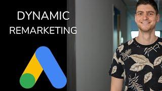 How To Set Up Dynamic Remarketing For Google Ads In E-commerce (2024)