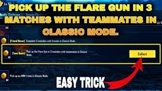 [Team Boost] Pick up the flare gun in 3 matches with teammates in Classic Mode