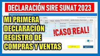 SIRE SUNAT 2023 |CASO REAL: Declaración Registro de Compras y Ventas SIRE