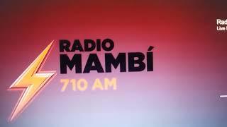 RADIO MAMBI 710 AM NOTICIAS EN LA MAÑANA