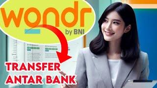 Cara transfer dari WONDR by BNI ke BANK LAIN terbaru