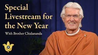 Special Livestream for the New Year | Brother Chidananda