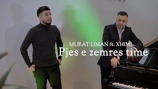 Murat Liman ft. Xhimi - Pjes e zemres time (Official Video)