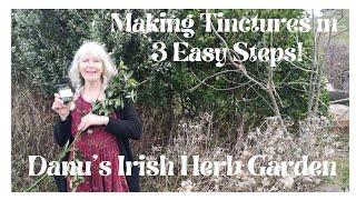 Making Tinctures - 3 Easy Steps!