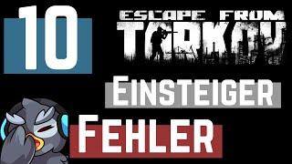 10 häufigste Anfängerfehler! - ESCAPE FROM TARKOV Tipps Deutsch