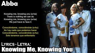 Abba - Knowing Me, Knowing You (Lyrics Spanish-English) (Español-Inglés)