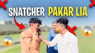 Vloging ka time Snatcher Pakar Lia | Karachi Snaching | Saado Bhai Vlogs