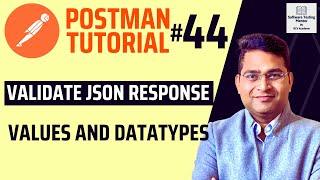 Postman Tutorial #44 - Validate JSON Response Values and Datatypes
