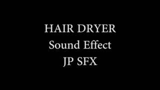 Hair Dryer - Sound Effect