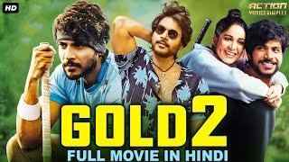 Sundeep Kishan's GOLD 2 Full Movie Hindi Dubbed | South Indian Movies Dubbed In Hindi Full Movie