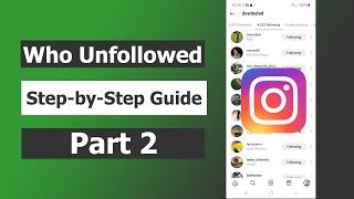 Step-by-Step Guide | Check Who Unfollowed You on INSTAGRAM