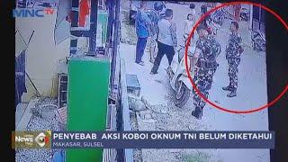 VIRAL! Puluhan Oknum TNI di Makassar Datangi Rumah Warga, Ngamuk dan Acungkan Senjata - LIP 06/09