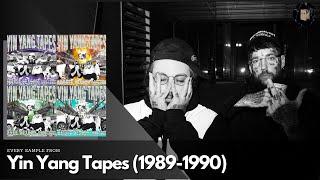 Every SAMPLE from Yin Yang Tapes (1989-1990)