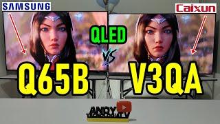 SAMSUNG QLED Q65B vs CAIXUN QLED C55V3QA: Advantages and Disadvantages