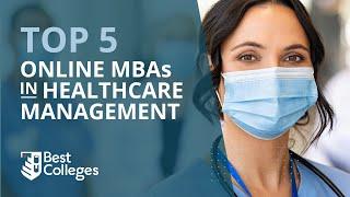 The Best Online MBAs in Healthcare Management | BestColleges