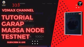 TUTORIAL GARAP NODE MASSA TESTNET TERBARU