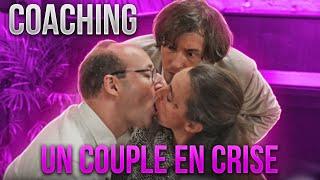 COACHING Un couple en pleine crise.