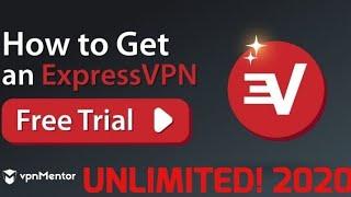 Express VPN! UNLIMITED TRIAL 2020!!! 