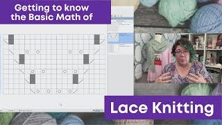 Getting to Know the Basic Math of Lace Knitting