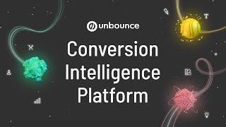 Meet Unbounce’s New Conversion Intelligence Platform