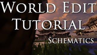 WorldEdit Tutorial: Schematics