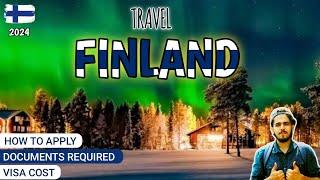 Finland Tourist visa | How to Apply Finland visa | Documents Required & Visa fees | Schengen visa.