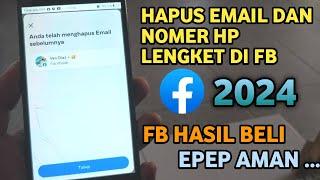 Cara terbaru hapus email dan nomer hp lengket fb 2024