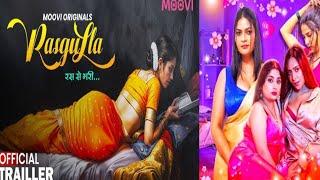 Rasgulla Bhabhi | Official Trailer | Moovi Original | Sweta Yadav | Malvika Tomer New Web Series