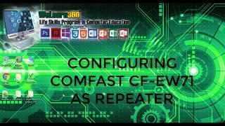 Configuring COMFAST CF EW71 as Repeater
