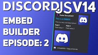 [NEW] Embed Builder GUIDE || Discord.JS v14
