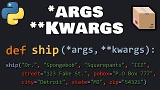Python *ARGS & **KWARGS are awesome! 
