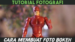 CARA MEMBUAT FOTO BOKEH |  | Belajar Fotografi dan videografi - Tutorial Pemula